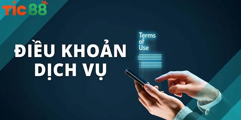 Điều khoản dịch vụ TIC88 là thỏa thuận giữa người chơi và nhà cái